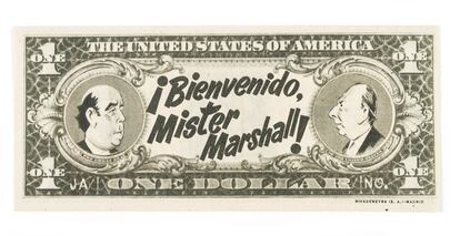 Uno de los “dólares” creados para la promoción de 'Bienvenido Mister Marshall', que merecieron una queja del embajador de EE UU en España.