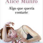 portada 'Algo que quería contarte', ALICE MUNRO. EDITORIAL LUMEN