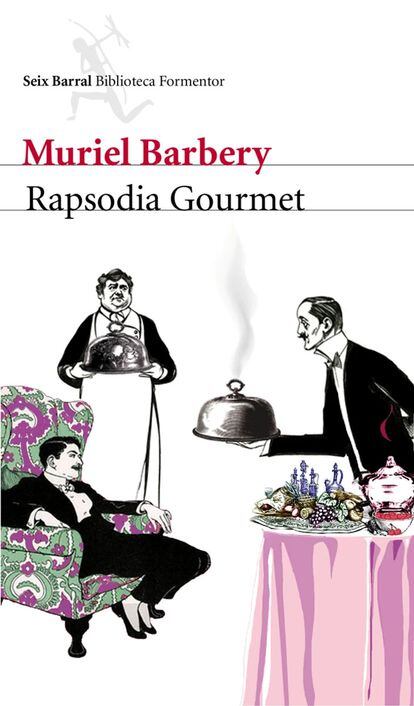 Cover of Rapsodia Gourmet, by Muriel Barbery (Editorial Seix Barral).