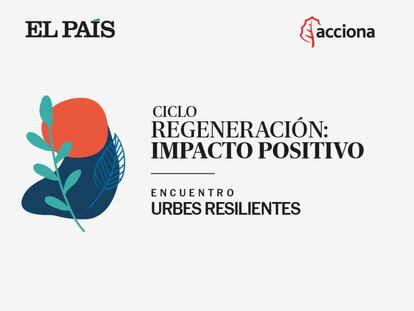 Cartel ACCIONA del Encuentro Urbes Resilientes