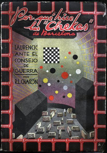 Reproducción de la portada del libro 'Por qué hice las "Chekas" de Barcelona. Laurencio ante el consejo de guerra', de R. L. Chacón, incluido en el 'Archivo FX', de Pedro G. Romero.