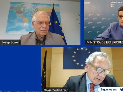El jefe de la diplomacia comunitaria Josep Borrell, junto a la ministra de Exteriores española, Arancha González Laya, en una videoconferencia, la semana pasada.