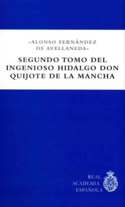 Portada del Quijote de Avellaneda, edición crítica de la RAE.
