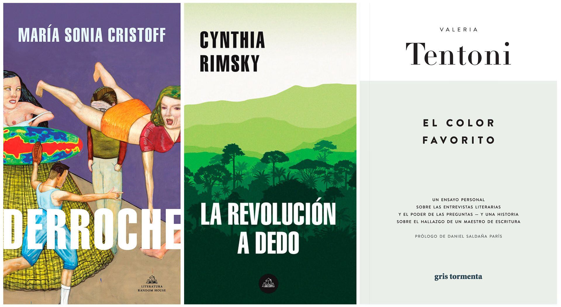Las portadas de los libros 'Derroche', 'La revolución a dedo' y 'El color favorito'.