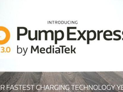MediaTek Pump Express 3.0: cargas a toda velocidad de forma segura