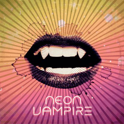 Neon Vampire, ‘Neon Vampire’