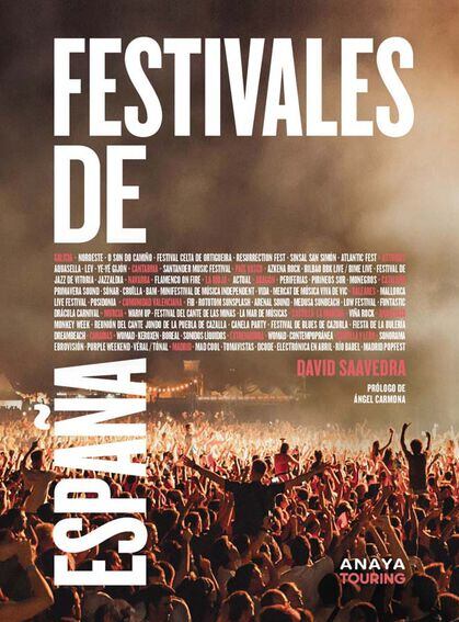 Portada del libro 'España de festivales', de David Saavedra.