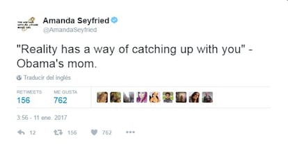 "La realidad tiene una manera de sorprenderte", la madre de Obama", ha sido el tuit que ha compartido Amanda Seyfried.