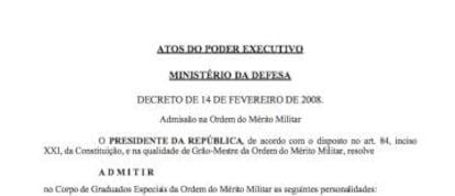 Ato do poder Executivo de fevereiro de 2008 que condecora diversas personalidades.