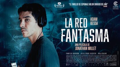 Cartel promocional de la película 'La red fantasma' de Jonathan Millet.