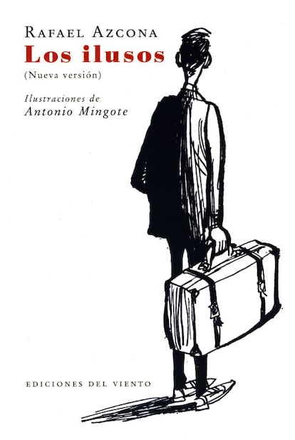 Portada del libro 'Los ilusos' Rafael Azcona, amigo del viñetista Antonio Mingote.