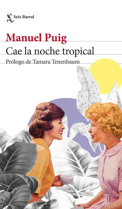 Portada de 'Cae la noche tropical', de Manuel Puig.