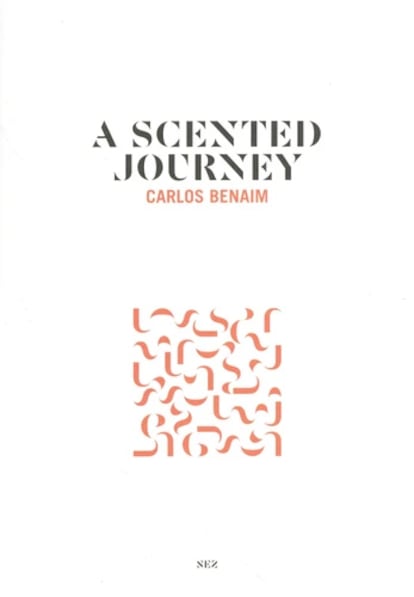 A Scented Journey (Nez Éditions).