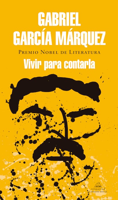 Portada de 'Vivir para contarla', de Gabriel García Márquez