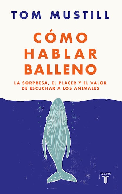 Portada de 'Cómo hablar balleno', de Tom Mustill.