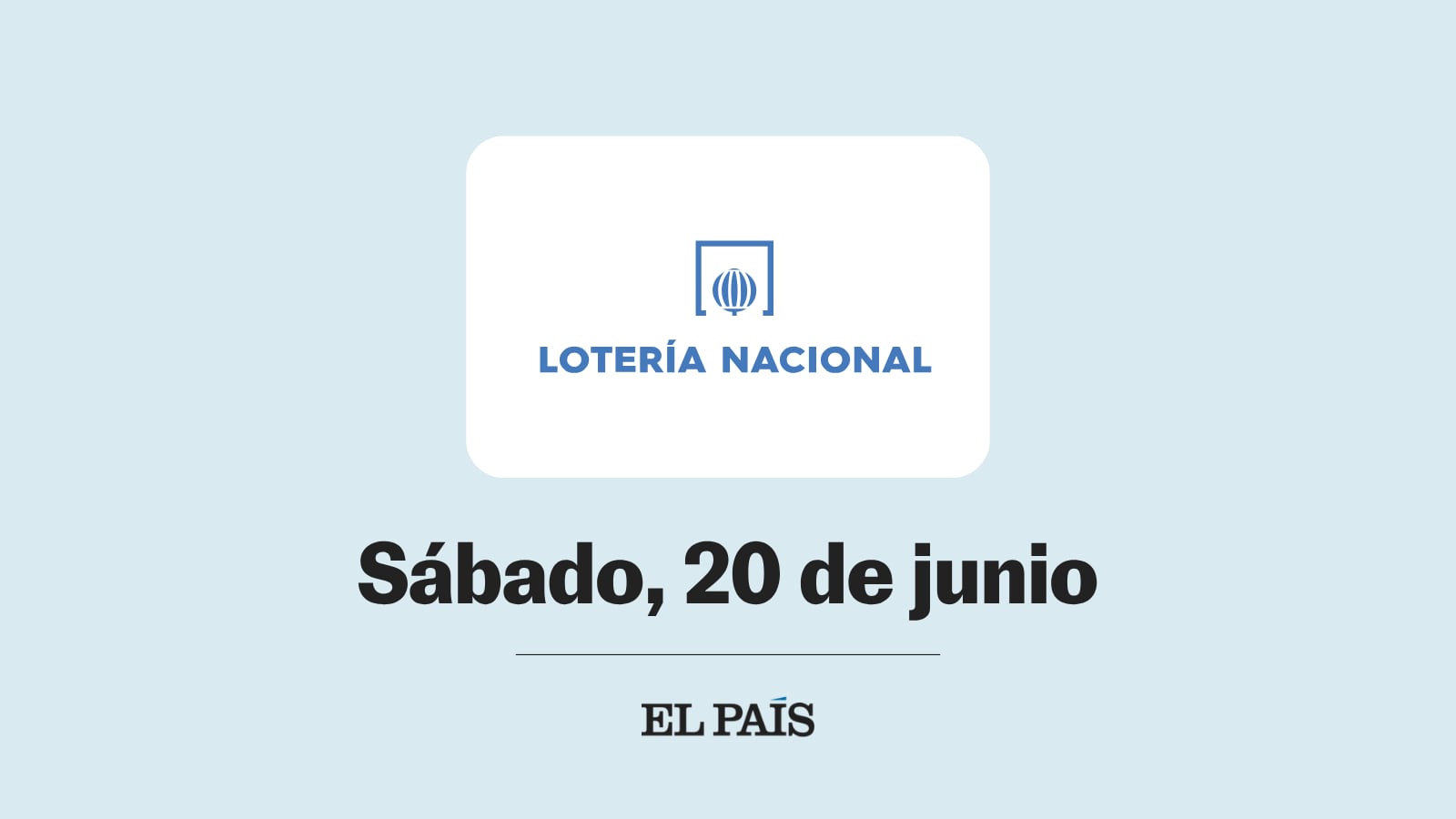 Lotería Nacional: sorteo del sábado 20 de junio