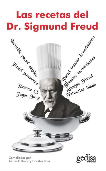 Portada de 'Las recetas del Dr. Sigmund Freud', de Charles Boer y James Hillman (Editorial Gedisa).