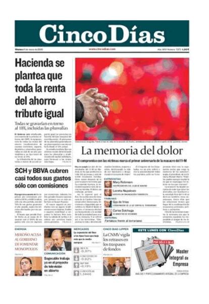 El Periódico económico <i>Cinco Días</i> también dedica al aniversario un suplemento especial titulado: "La memoria del dolor" en el que recoge, entre otras cosas, el impacto económico de la tragedia. Incluye  entrevistas con Mary Robinson, vicepresidente del Club de Madrid, Loretta Napoleoni, experta en financiación contra el terrorismo y Carlos Solchaga, ex ministro de Economía, entre otros.