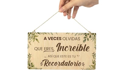 Se trata de un detalle decorativo con un mensaje muy positivo y motivacional.