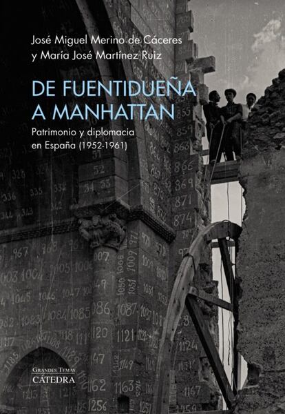 Portada del ensayo 'De Fuentidueña a Manhattan', de José Miguel Merino y María José Martínez.