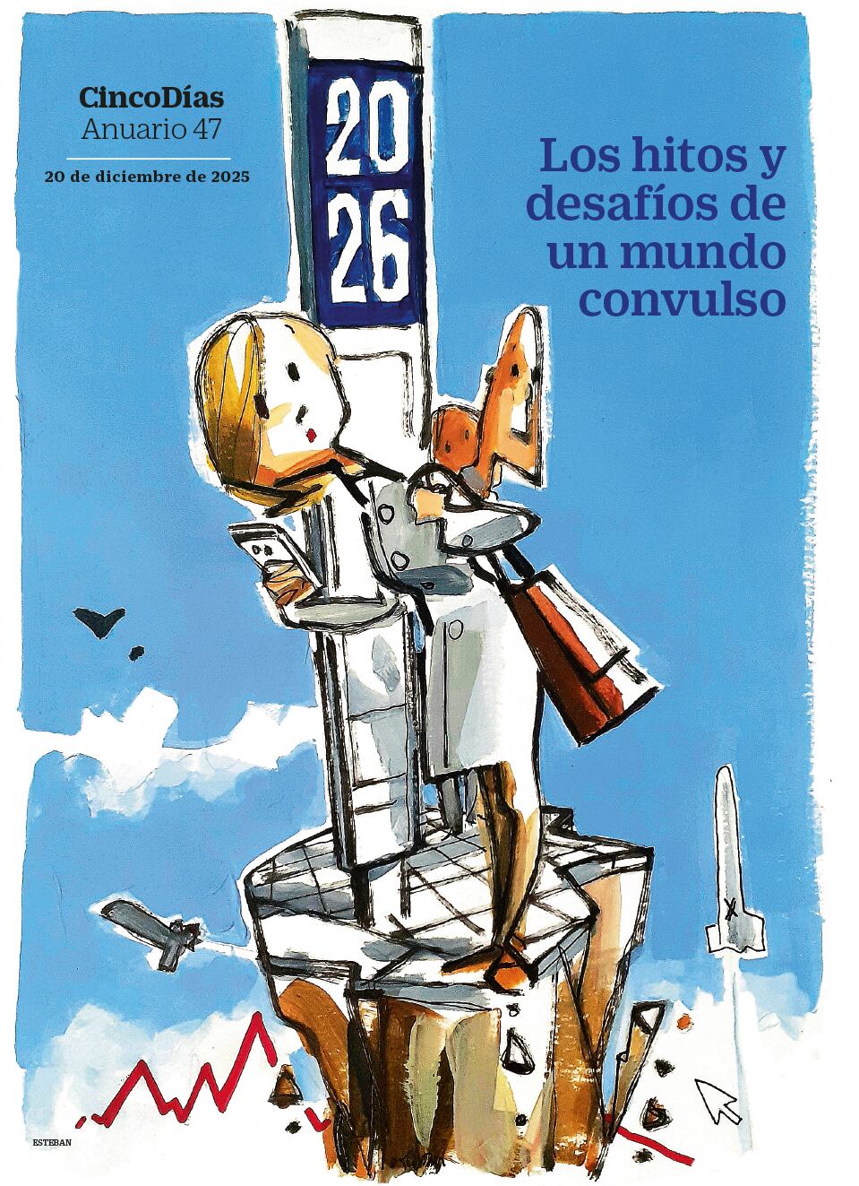 El especial ‘Los hitos y desafíos de un mundo convulso’, este sábado gratis con ‘CincoDías’