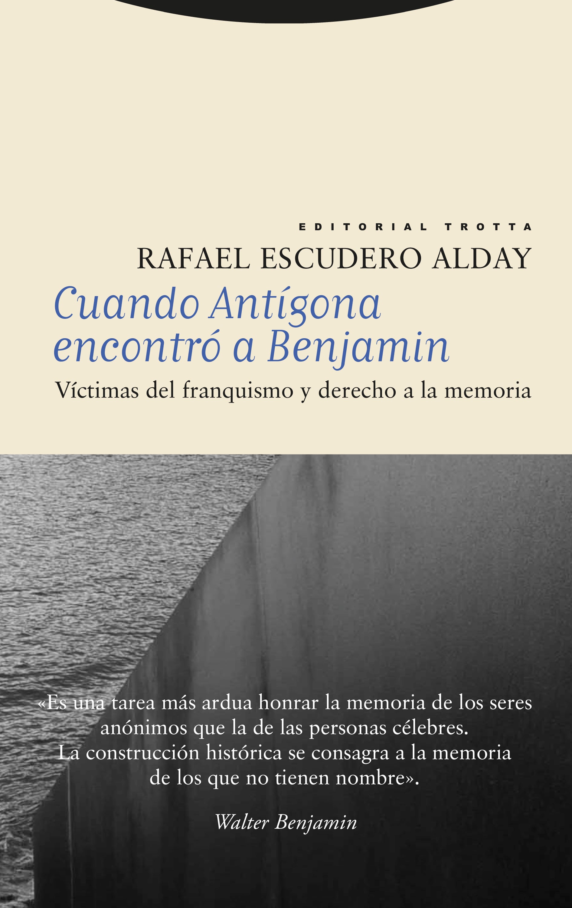 Portada de 'Cuando Antígona encontró a Benjamín', de Rafael Escudero Alday