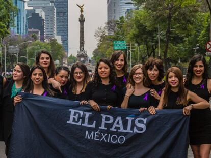 Las periodistas de EL PA&Iacute;S M&eacute;xico. 