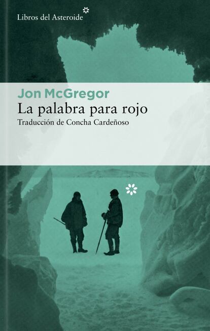 Es la quinta novela de Jon McGregor (Bermudas, 1976), uno de los grandes autores de la literatura inglesa actual, que narra en La palabra para rojo (Libros del Asteroide, 20,95 euros) una aventura conmovedora sobre la fina línea que separa el sacrificio del egoísmo y sobre el infravalorado e inadvertido coraje que se necesita para llegar hasta el final del día. Una expedición a la Antártida que acaba en tragedia y supone un análisis de la valentía, la enfermedad y las relaciones de pareja. www.librosdelasteroide.com.