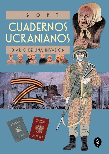 Portada 'Cuadernos ucranianos. Diario de una invasión', de Igort