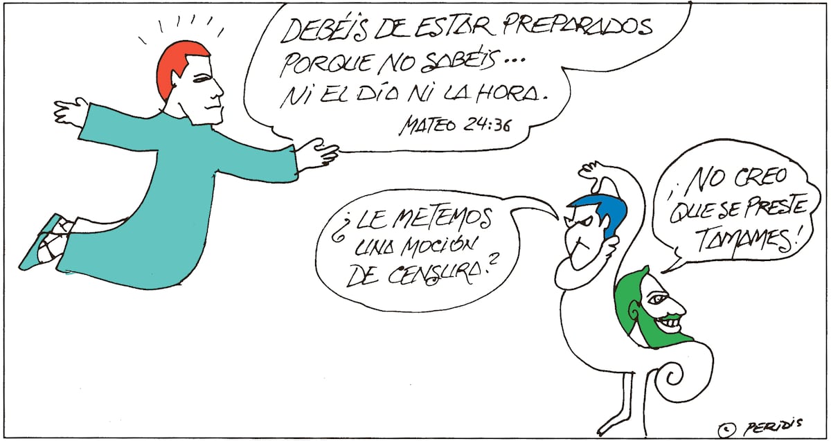 Peridis: porque nadie sabe el día ni la hora