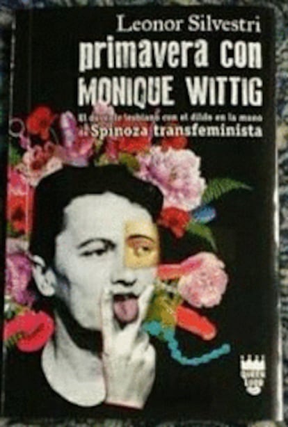 Primavera con Monique Wittig