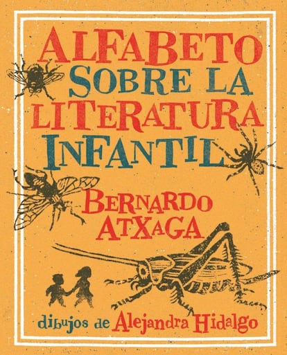 'Alfabeto sobre la literatura infantil'. Bernardo Atxaga / Alejandra Hidalgo. Disseny: Alejandra Hidalgo. Media Vaca. 1999.