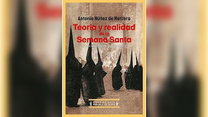 Cover of the reissue of the work 'Tradition and reality of Holy Week' of the poet Antonio Núñez de Herrera. Renaissance editorial.