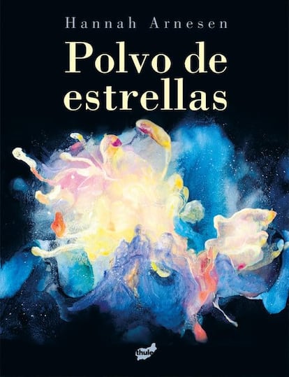 Portada de 'Polvo de estrellas', de Hannah Arnesen.