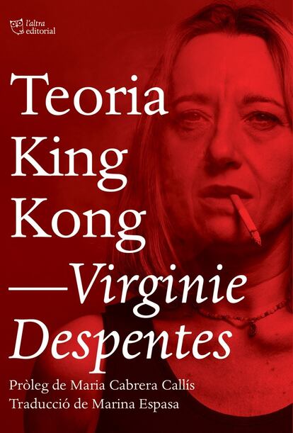 Portada de 'Teoria King Kong' de Virginie Despentes