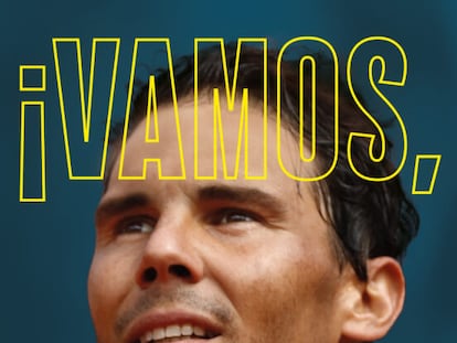 ¡Vamos, Rafa!