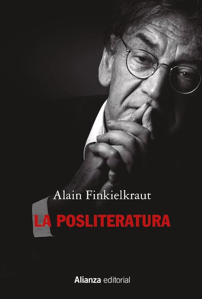 Portada de 'La posliteratura', de Alain Finkielkraut. ALIANZA EDITORIAL