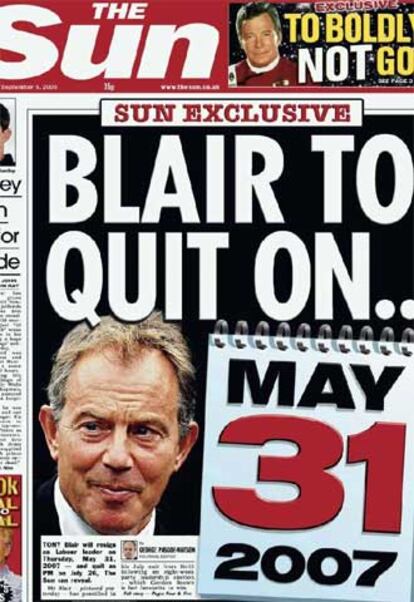 Portada del diario <i>The Sun</i> del miércoles 6 de septiembre en la que se afirma que Blair dejará el mando del Partido Laborista el 31 de mayo de 2007.