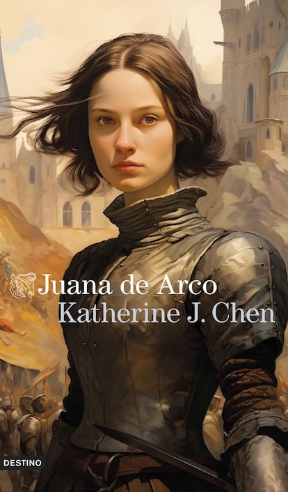 Portada del libro 'Juana de Arco'. de la autora Katherine J. Chen.