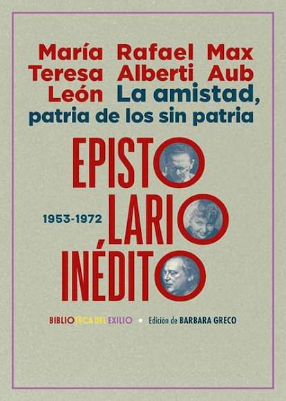 Portada de 'Epistolario inédito. 1953-1972. María Teresa León, Rafael Alberti, Max Aub', de Bárbara Greco. EDITORIAL RENACIMIENTO