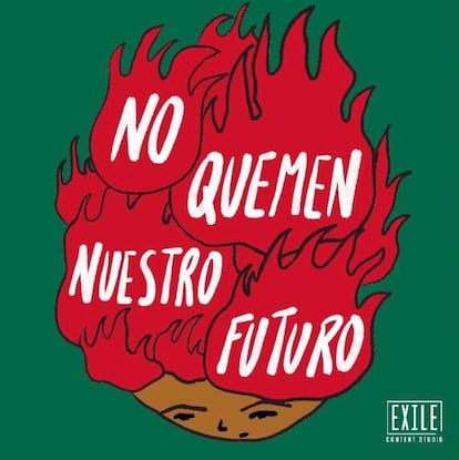 Imagen promocional del podcast 'No quemen nuestro futuro'.