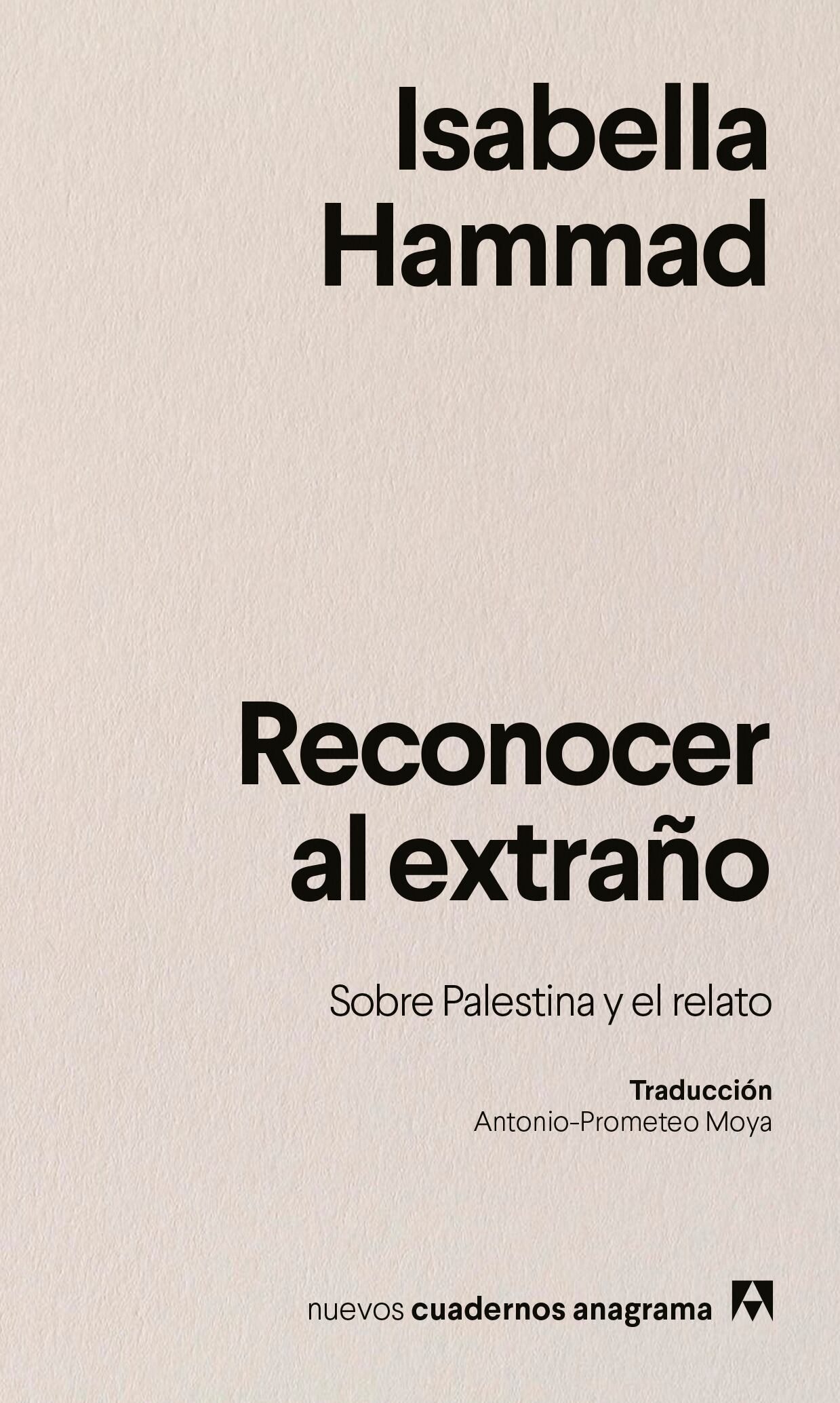 Portada de 'Reconocer al extraño', de Isabella Hammad.