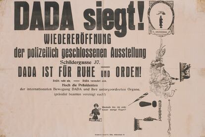 Cartel dadaísta en torno al año 1920. Se lee: "¡Dadá gana!, reapertura de la exposición cerrada por la policía".