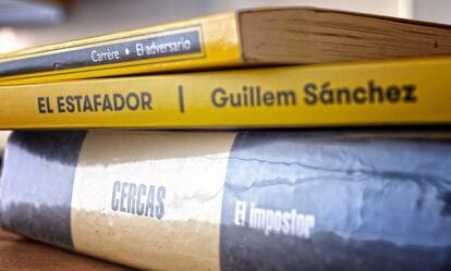 Los libros 'El Impostor, de Javier Cercas; 'El estafador', de Guillem Sánchez y 'El adversario', d'Emmanuel Carrère.