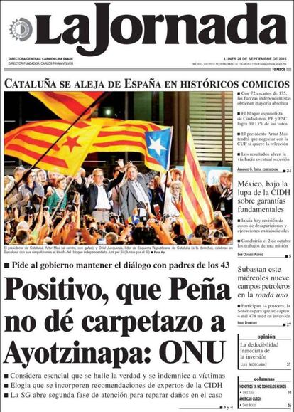 El diario mexicano 'La Jornada' abre con una foto a cuatro columnas de la celebración de Junts pel sí: "Cataluña se aleja de España en históricos comicios".