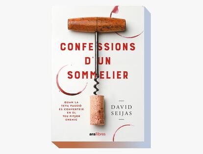 Portada de 'Confessions d'un sommelier', de David Seijas.