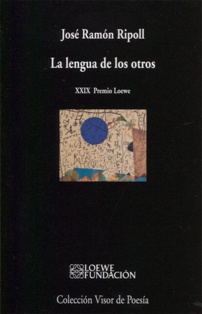 El último premio Loewe se sitúa en la intersección entre la iconografía simbolista, la rugosidad expresionista y la cosmovisión barroca. Esta trinidad retórica se concreta en otros tres vértices temáticos: el nacimiento, la muerte y la palabra. Lanzado a un viaje existencial de resonancias místicas, el sujeto de La lengua de los otros avanza a tientas entre la vivencia retrospectiva de la infancia y el lamento presente por la muerte de la madre: “Curvo mi cuerpo en forma de pregunta / y observo fijamente el punto de la interrogación”. Por LUIS BAGUÉ QUÍLEZ