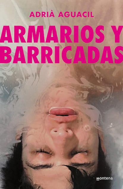 "Armarios y barricadas" - Adría Aguacil. Editorial Montena. A partir de 14 
