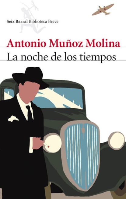 Portada del libro 'La noche de los tiempos', de Antonio Muñoz Molina.