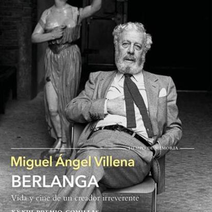 Portada de la biografía 'Berlanga', de Miguel Ángel Villena, publicada en Tusquets